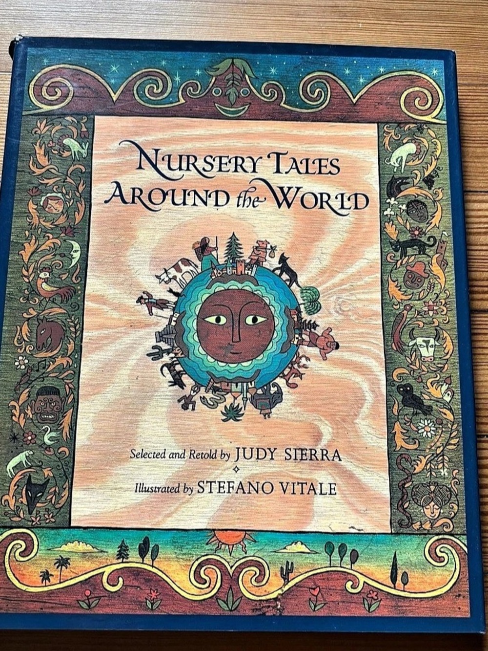 Nursery Tales Around the World by Judy Sierra, Illustrated by Stefano Vitale